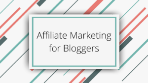 Affiliate Marketing for Bloggers: 6 Ways to Earn More in 2024